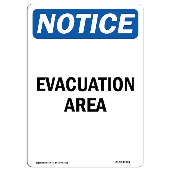 Safety Sign, OSHA Notice, 5" Height, Evacuation Area Sign, Portrait, 10PK